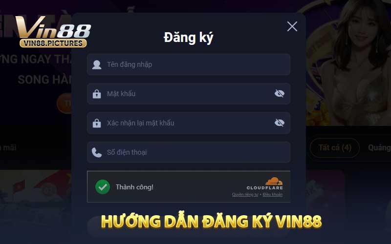 Hướng Dẫn Đăng Ký VIN88 Update 2025 Cho Newbie