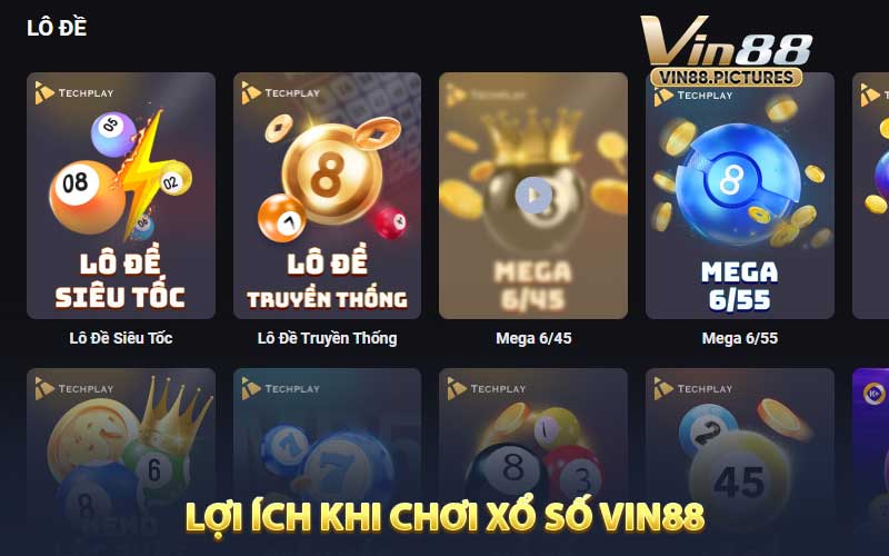 Lợi ích Khi Chơi Xổ Số VIN88