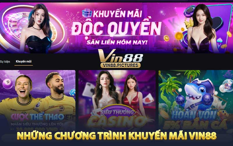 Những Chương Trình Khuyến mãi VIN88